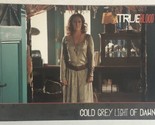 True Blood Trading Card 2012 #85 Cold Grey Light Of Dawn - $1.97