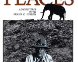 In Outer Places: Adventures with Frank C. Hibben by Eleanor H. Hibben - $18.99