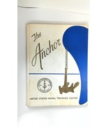 The Anchor US Naval Training Center Recruit Training Command San Diego C... - £14.69 GBP