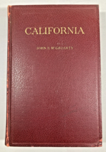 CALFORNIA Its HISTORY And ROMANCE By John S McGroarty 1928 Edition BOOK ... - £19.38 GBP