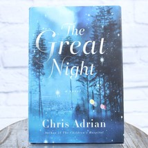 The Great Night : A Novel by Chris Adrian (2011, Hardcover) - £9.16 GBP