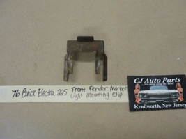 OEM 76 Buick Electra 225 FRONT FENDER MARKER LIGHT MOUNTING BRACKET CLIP - $14.84