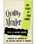 The Quality of Murder: 300 Years of True Crime; Ed. Anthony Boucher ~ HC... - £11.76 GBP
