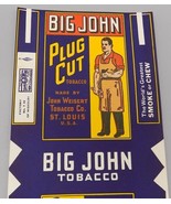 Big John Plug Cut Tobacco Label Vintage Weisert St. Louis Worlds Greates... - $14.50