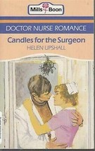 Upshall, Helen - Candles For The Surgeon - Mills &amp; Boon - D 538 - Nurse Romance - £3.11 GBP