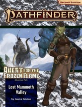 Pathfinder RPG: Quest for the Frozen Flame Part 2 - Lost Mammoth Valley (P2) - £21.34 GBP