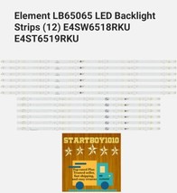 Element LB65065 LED Backlight Strips (12) E4SW6518RKU E4ST6519RKU - $56.79