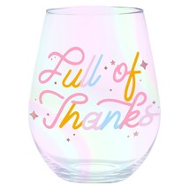 Slant Collections Thanksgiving Jumbo Stemless Wine Glass 30-Ounce Full Of Tha... - £12.45 GBP