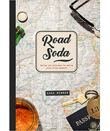 Road Soda: Recipes and Techniques for Making Great Cocktails, Anywhere H... - £9.82 GBP