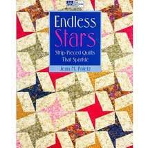 Endless Stars Strip-Pieced Quilts that Sparkle by Jean M. Potetz, Paperback - £10.32 GBP