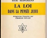 La Loi Dans La Pensee Juive HEINEMANN Law in Jewish Thought 1962 in French - £31.46 GBP