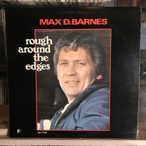 [Country]~Exc Lp~Max D. Barnes~Rough Around The Edges~[Og 1980~OVATION] - £7.00 GBP