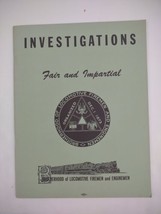 Investigations Fair &amp; Impartial Brotherhood of Locomotive Firemen and Enginemen - £21.20 GBP