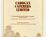 Cadogan Caterers Ltd Menu Royal Horticultural Society Garden Wisley Surr... - $17.82