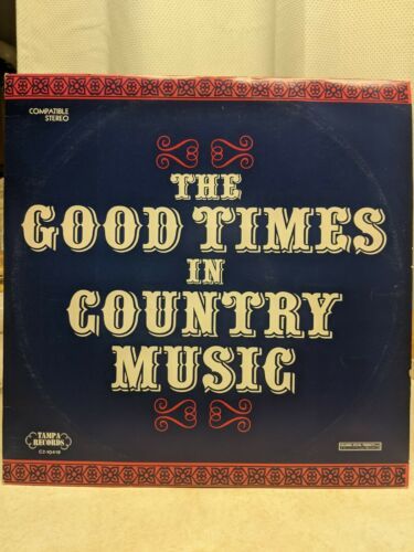 Primary image for The Good Times In Country Music Roy Clark Dottie West Johnny Cash & more LP