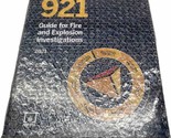 NFPA 921 Guide for Fire and Explosion Investigations 2021 Paperback - £44.67 GBP