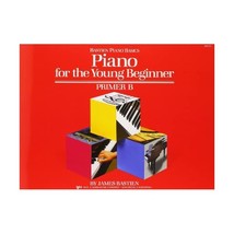 Bastien Piano Basics: Piano For The Young Beginner Primer B (Piano / Instrumenta - £6.17 GBP