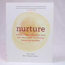 Nurture A Modern Guide To Pregnancy Birth Early Motherhood And Trust VER... - £7.29 GBP