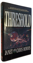 THRESHOLD by Janet and Chris Morris Vintage 1990 ROC 1st Printing Hardcover DJ - £26.13 GBP
