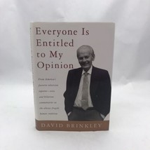 Everyone Is Entitled to My Opinion by Brinkley, David - £8.72 GBP