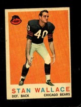 1959 Topps #159 Stan Wallace Vgex (Rc) Bears *X86183 - £1.37 GBP