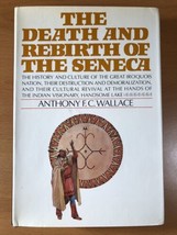 The Death And Rebirth Of The Seneca By Anthony Wallace - Hardcover -1st Edition - £75.24 GBP