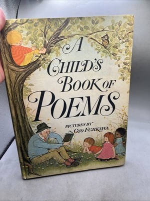 A Child&#39;s Book of Poems Illustrated by Gyo Fujikawa Longfellow Carroll V... - $24.74