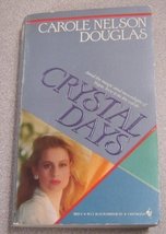 CRYSTAL DAYS Douglas, Carole Nelson - £7.82 GBP