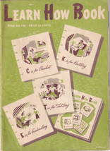 1941 Knitting Manual LEARN HOW BOOK #170 Knitting, Crochet, Tatting, Embroidery - $7.50