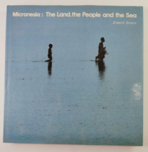 Micronesia : The Land, the People and the Sea by Kenneth Brower - Photo Book HC - £7.78 GBP