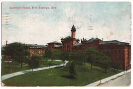 Eastman Hotel, Hot Springs,Ark. 1911?  Used Postcard to Orillia Ontario Canada - £1.59 GBP