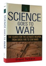 Ernest Volkman Science Goes To War: The Search For The Ultimate Weapon, From Gre - £35.97 GBP