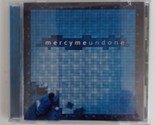 Mercy Me Undone CD 2004 Contemporary Christian Band - $2.96