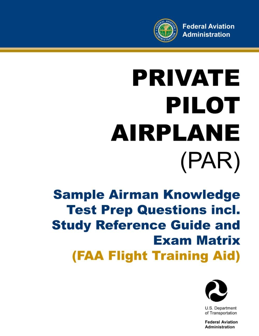 Private Pilot Airplane (PAR) - Sample Airman Knowledge Test Prep Questio... - $7.50