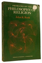 John K. Roth Problems Of The Philosophy Of Religion 1st Edition 1st Printing - £35.62 GBP