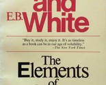 Elements of Style: Third Edition by William Strunk, Jr &amp; E. B. White / 1... - £0.90 GBP