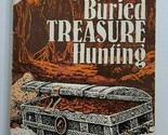 Encyclopedia of Buried Treasure Hunting by Karl von Mueller [Reprint] Pa... - $69.99