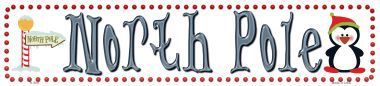 North Pole Novelty Metal Mini Street Sign K-504