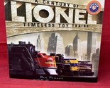 Lionel - A Century Of Timeless Toy Trains Hard Cover Book 1st Printing - £11.63 GBP