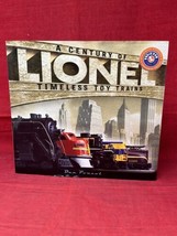 Lionel - A Century Of Timeless Toy Trains Hard Cover Book 1st Printing - £11.57 GBP