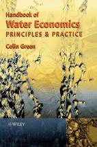 Handbook of Water Economics: Principles and Practice [Hardcover] Green, Colin - £74.31 GBP
