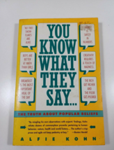 You Know what they Say by alfie Kohn 1991 paperback - £3.71 GBP