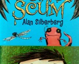 Pond Scum by Alan Silberberg / 2005 Hardcover 1st Edition - $2.27