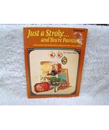 1973 Just a Stroke...and You&#39;re Painting Volume I by Garry Klein Paperba... - $4.99