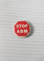 Vtg Pinback Button, STOP ABM Anti- Ballistic Missiles Anti-Nuke Anti-War  Peace - £7.58 GBP