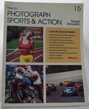 How to Photograph Sports and Action by Robert McQuilkin (1982, Paperback) tthc - £5.54 GBP