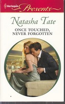Tate, Natasha - Once Touched, Never Forgotten - Harlequin Presents - # 3034 - £1.76 GBP