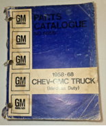 1958 - 68 CHEV GMC TRUCK PARTS Catalog No. 685B GM PART MANUAL / Parts C... - $62.66