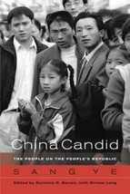 China Candid: The People on the People&#39;s Republic - £4.18 GBP