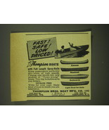 1952 Thompson Boats Ad - Canoes, Rowboats and Outboards and Light Boat f... - £14.54 GBP